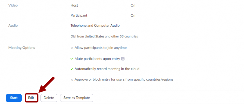 Click on Edit to edit the Zoom meeting